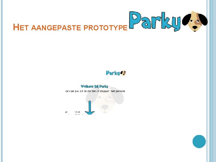 HET AANGEPASTE PROTOTYPE 