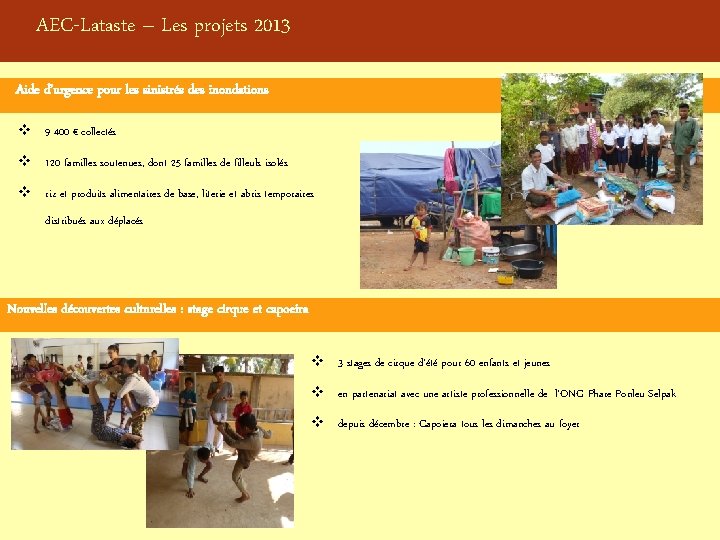 AEC-Lataste – Les projets 2013 Aide d’urgence pour les sinistrés des inondations v 9