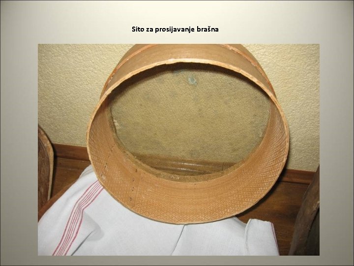 Sito za prosijavanje brašna 