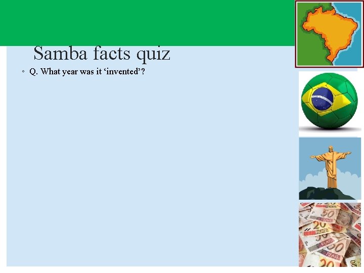 Samba facts quiz ◦ Q. What year was it ‘invented’? 