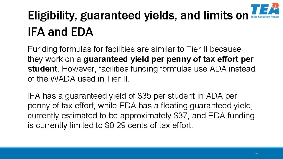 Eligibility, guaranteed yields, and limits on IFA and EDA Funding formulas for facilities are