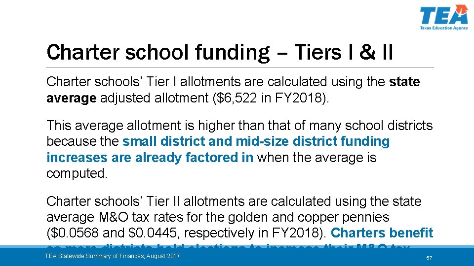 Charter school funding – Tiers I & II Charter schools’ Tier I allotments are