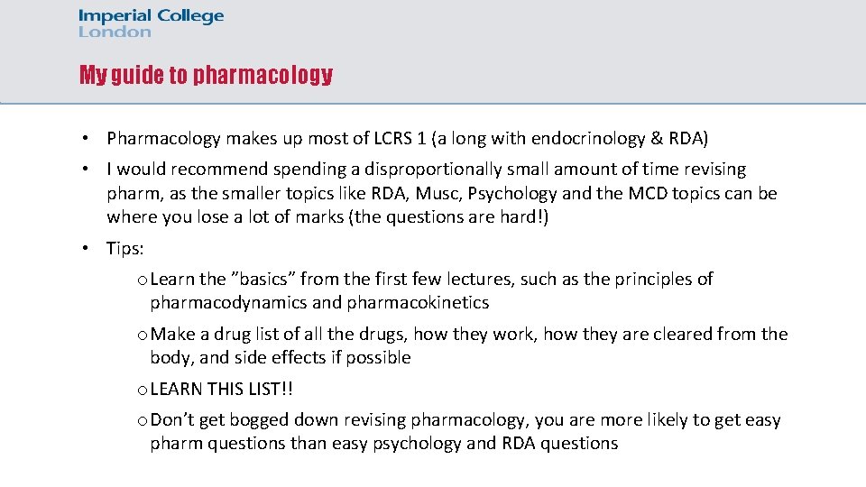 My guide to pharmacology • Pharmacology makes up most of LCRS 1 (a long
