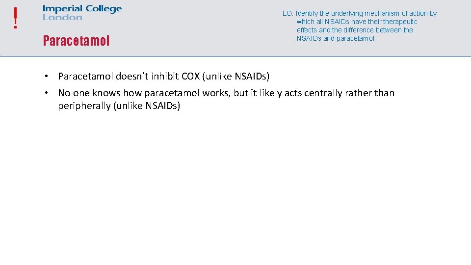! Paracetamol LO: Identify the underlying mechanism of action by which all NSAIDs have