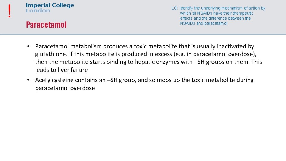 ! Paracetamol LO: Identify the underlying mechanism of action by which all NSAIDs have