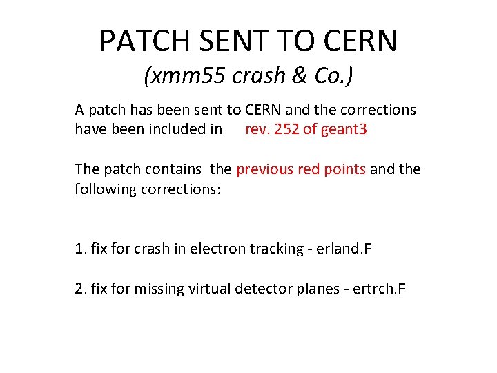 PATCH SENT TO CERN (xmm 55 crash & Co. ) A patch has been