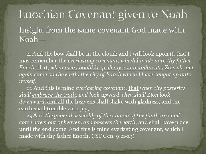 Enochian Covenant given to Noah Insight from the same covenant God made with Noah—