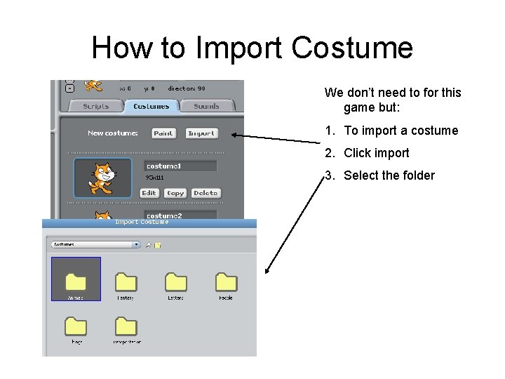 How to Import Costume We don’t need to for this game but: 1. To How to Import Costume We don’t need to for this game but: 1. To