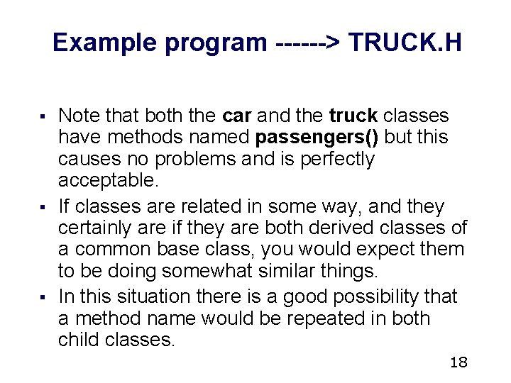 Example program ------> TRUCK. H § § § Note that both the car and Example program ------> TRUCK. H § § § Note that both the car and