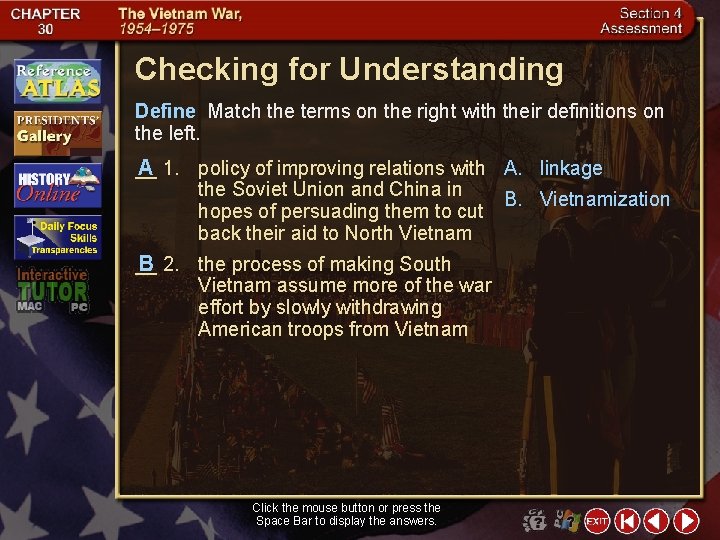 Checking for Understanding Define Match the terms on the right with their definitions on