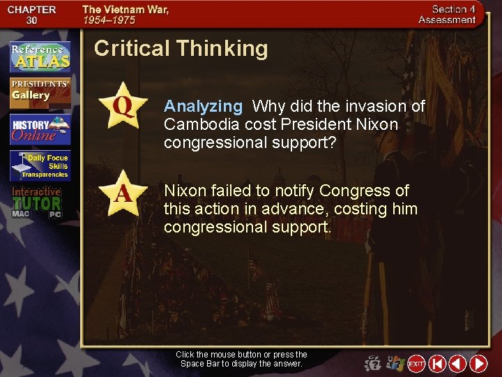 Critical Thinking Analyzing Why did the invasion of Cambodia cost President Nixon congressional support?