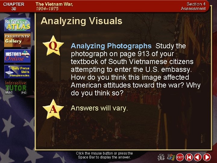 Analyzing Visuals Analyzing Photographs Study the photograph on page 913 of your textbook of