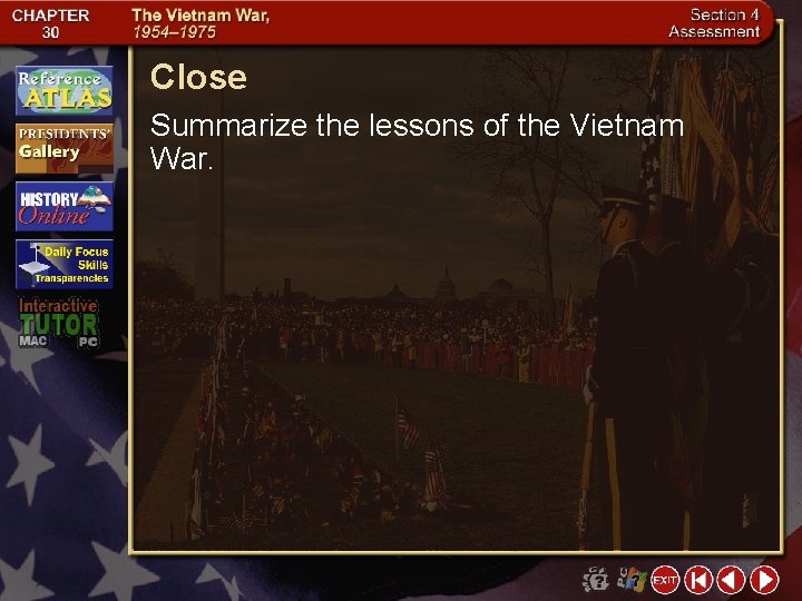 Close Summarize the lessons of the Vietnam War. 