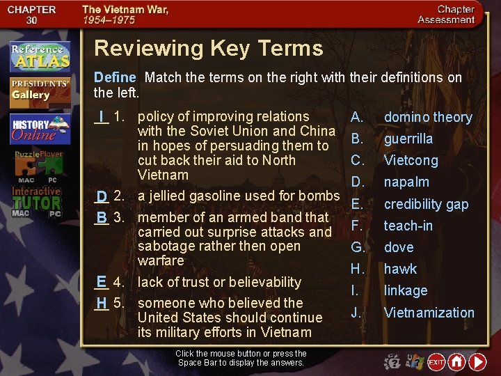 Reviewing Key Terms Define Match the terms on the right with their definitions on