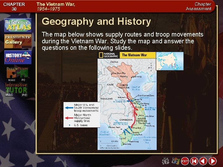 Geography and History The map below shows supply routes and troop movements during the