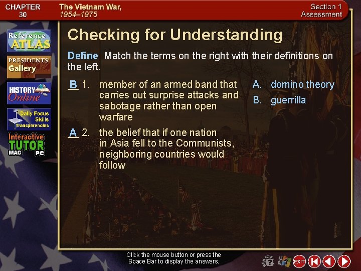 Checking for Understanding Define Match the terms on the right with their definitions on