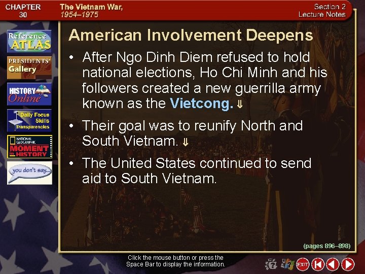American Involvement Deepens • After Ngo Dinh Diem refused to hold national elections, Ho