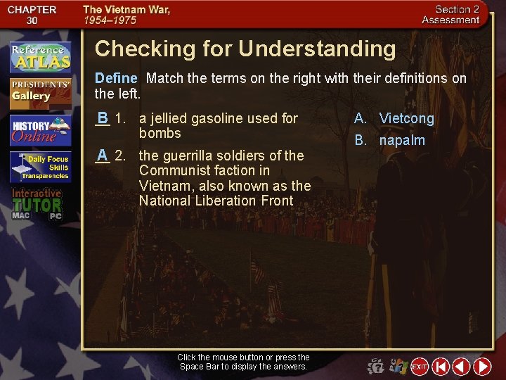 Checking for Understanding Define Match the terms on the right with their definitions on