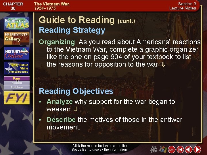 Guide to Reading (cont. ) Reading Strategy Organizing As you read about Americans’ reactions