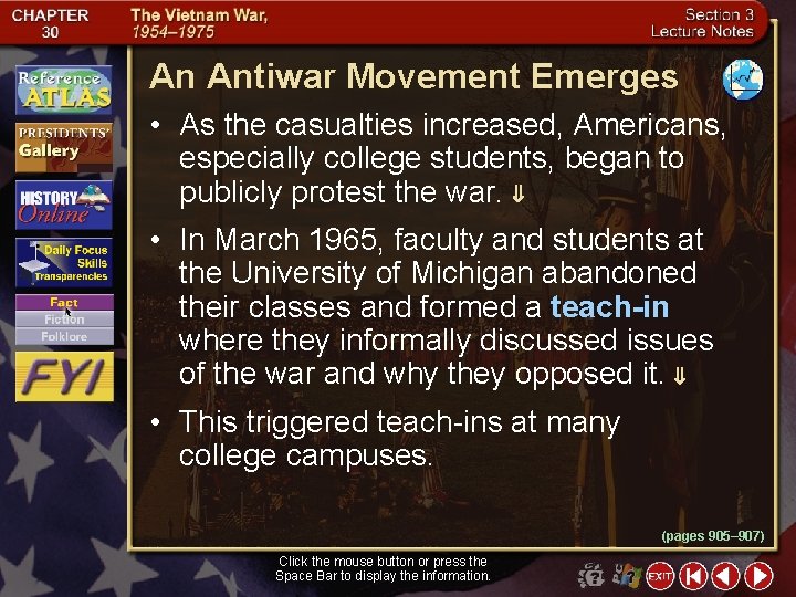 An Antiwar Movement Emerges • As the casualties increased, Americans, especially college students, began