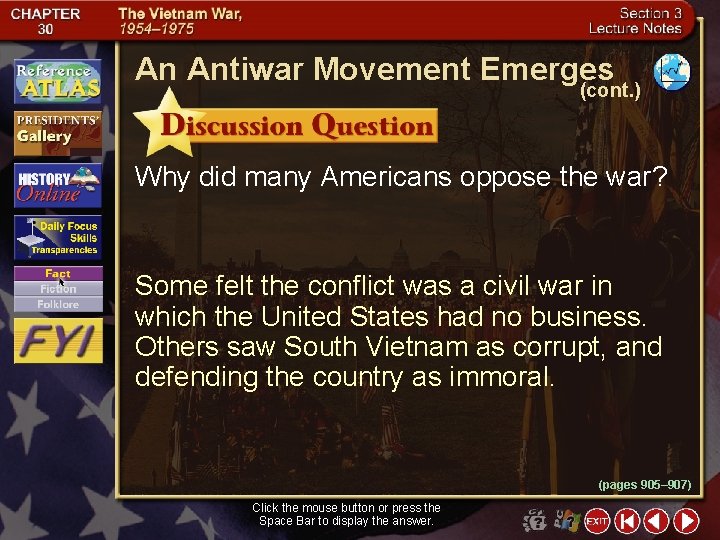 An Antiwar Movement Emerges (cont. ) Why did many Americans oppose the war? Some