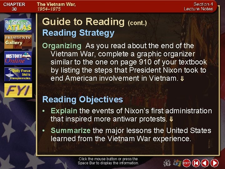 Guide to Reading (cont. ) Reading Strategy Organizing As you read about the end