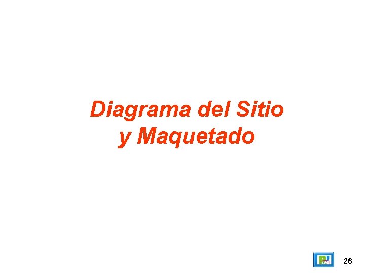 Diagrama del Sitio y Maquetado 26 