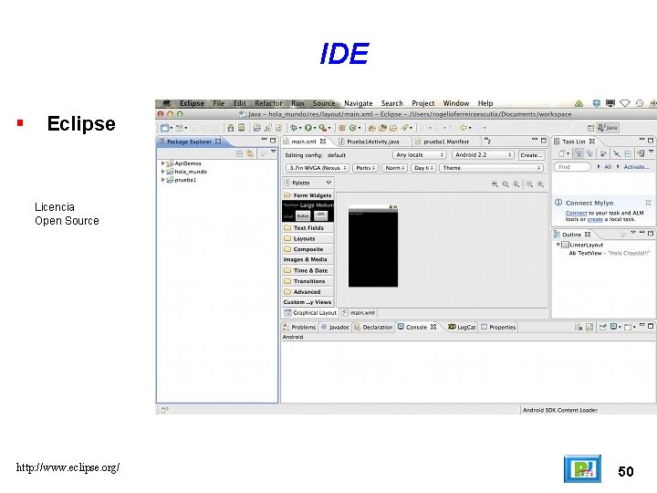 IDE Eclipse Licencia Open Source http: //www. eclipse. org/ 50 