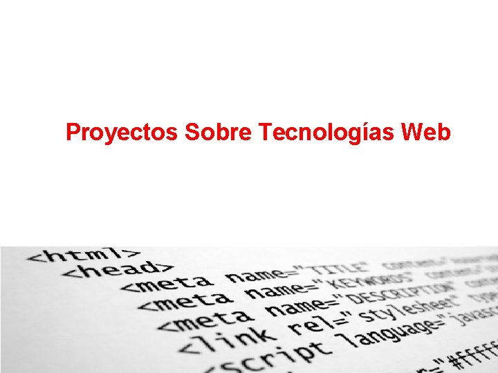 Proyectos Sobre Tecnologías Web 