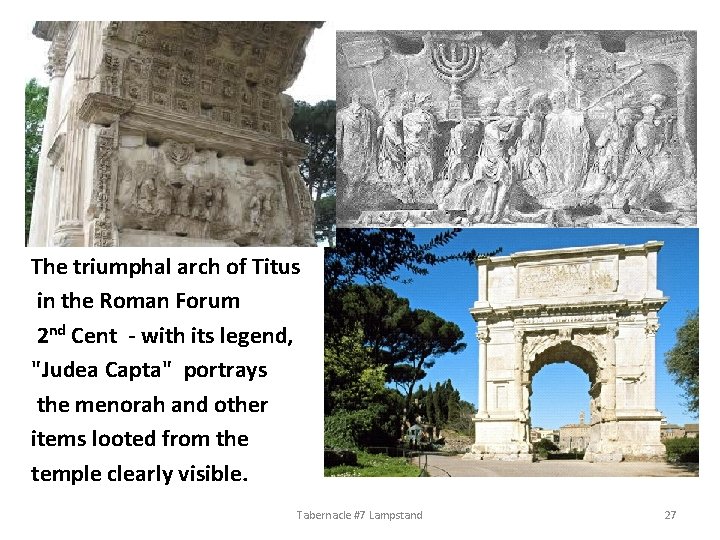 The triumphal arch of Titus in the Roman Forum 2 nd Cent - with