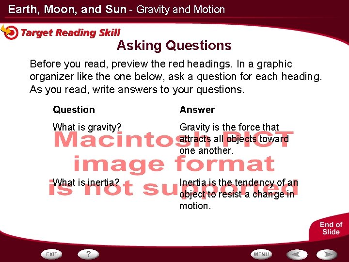 Earth, Moon, and Sun - Gravity and Motion Asking Questions Before you read, preview