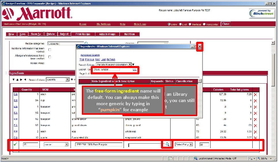 The free-form ingredient name will If you can’t find an Library default. You can