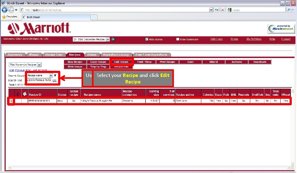 Select yourfeature Recipe to and click Edit Use the Search search Recipename and find