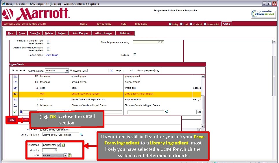 Click OK to close the detail section If your item is still in Red