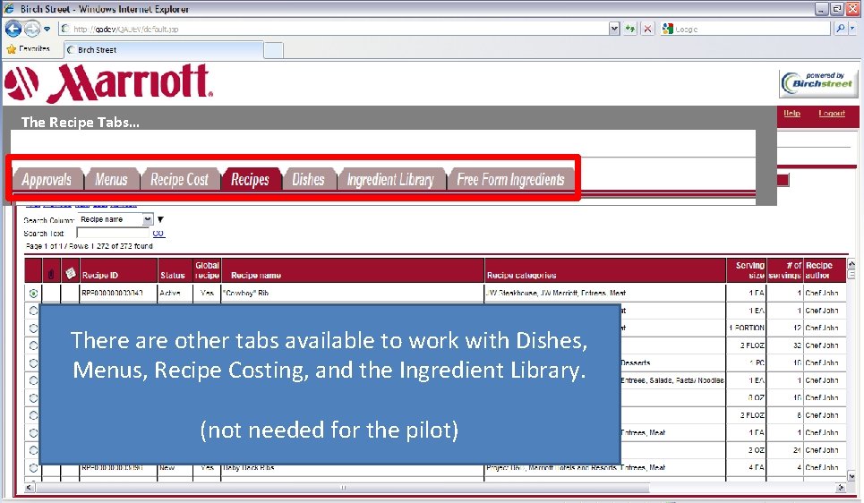 The Recipe Tabs… There are other tabs available to work with Dishes, Menus, Recipe