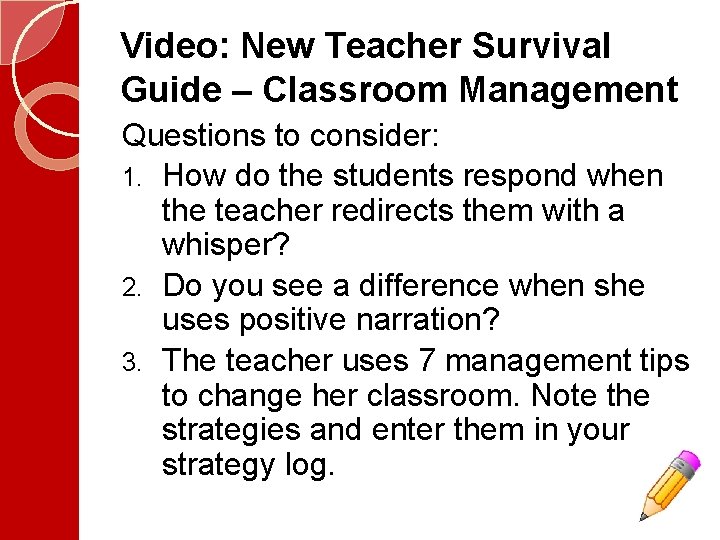 Video: New Teacher Survival Guide – Classroom Management Questions to consider: 1. How do Video: New Teacher Survival Guide – Classroom Management Questions to consider: 1. How do
