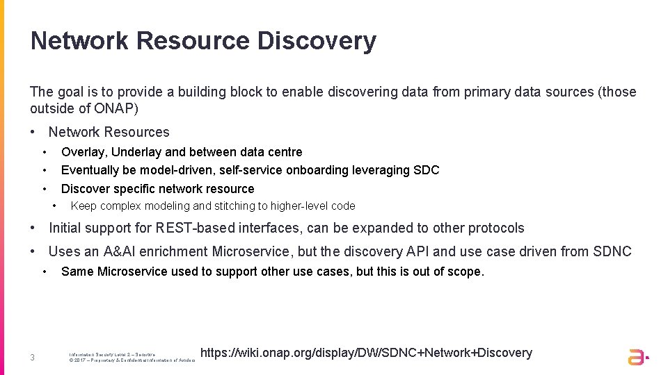 Network Resource Discovery The goal is to provide a building block to enable discovering