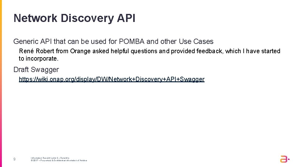 Network Discovery API Generic API that can be used for POMBA and other Use