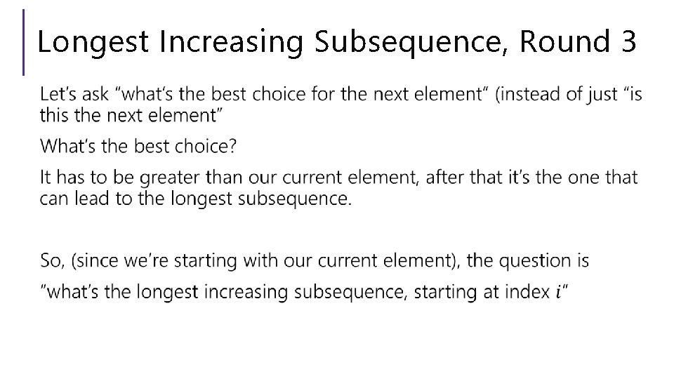 Longest Increasing Subsequence, Round 3 