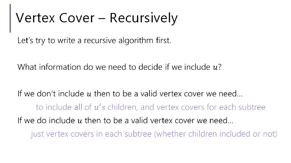 Vertex Cover – Recursively 