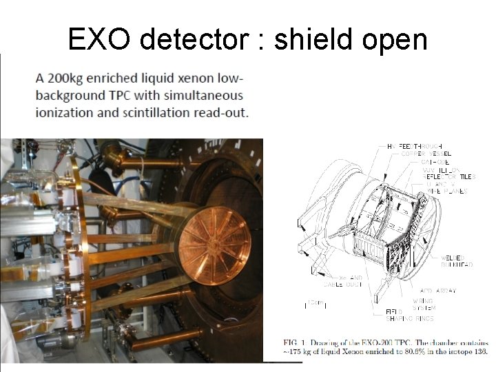 EXO detector : shield open 