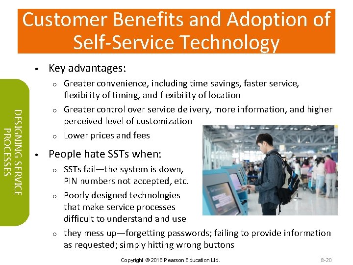 Customer Benefits and Adoption of Self-Service Technology • Key advantages: Greater convenience, including time
