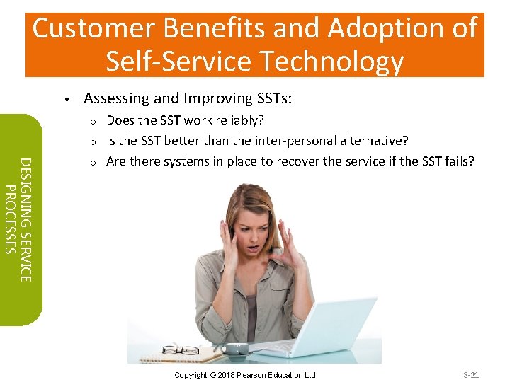 Customer Benefits and Adoption of Self-Service Technology • Assessing and Improving SSTs: Does the