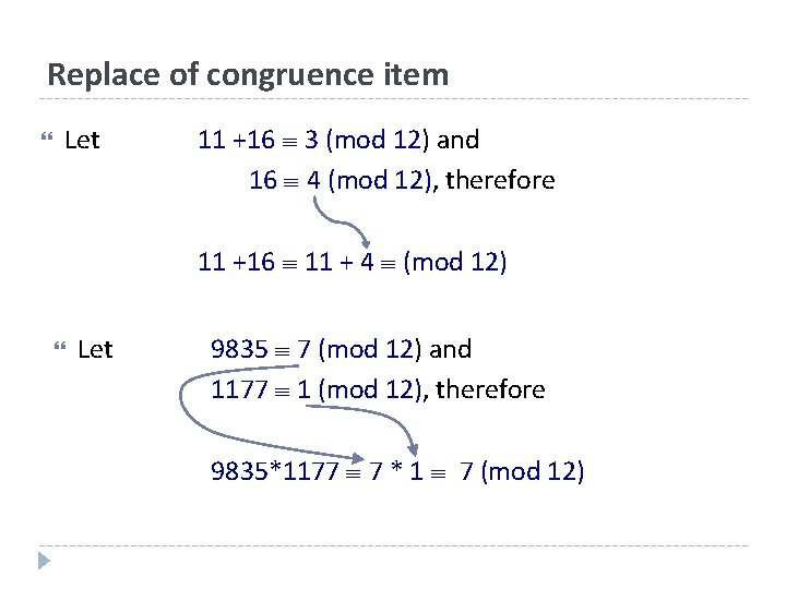 Replace of congruence item Let 11 +16 3 (mod 12) and 16 4 (mod