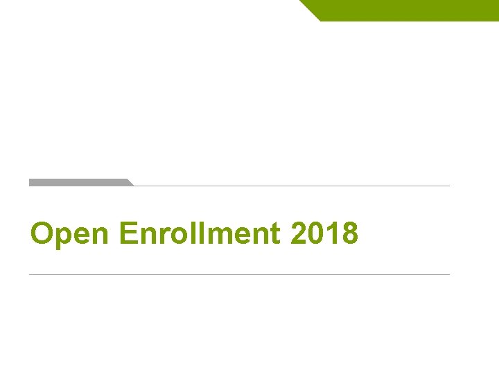Open Enrollment 2018 