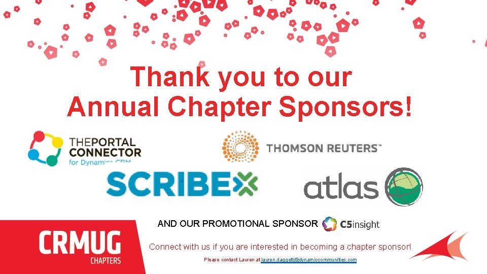 Thank you to our Annual Chapter Sponsors! AND OUR PROMOTIONAL SPONSOR Connect with us