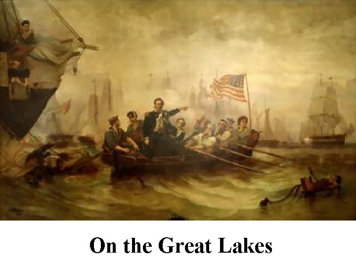 On the Great Lakes 