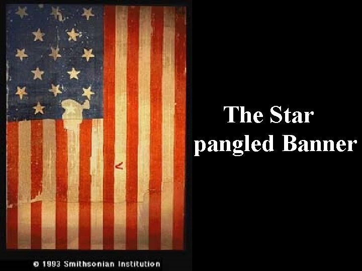 The Star Spangled Banner 