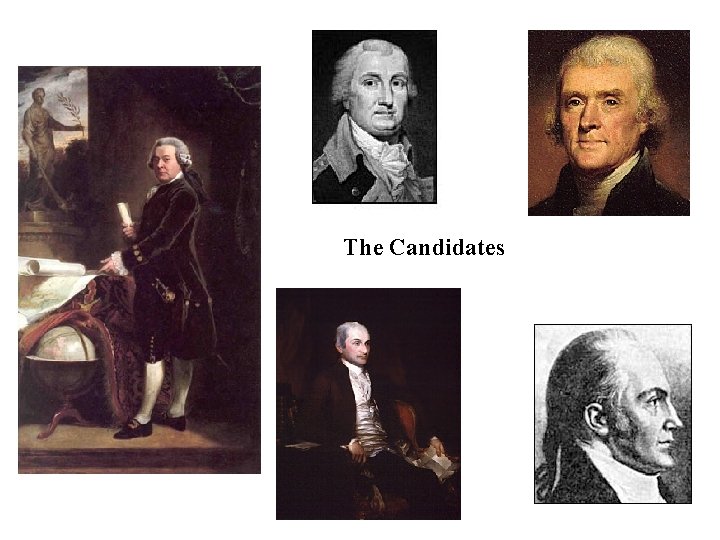 The Candidates 