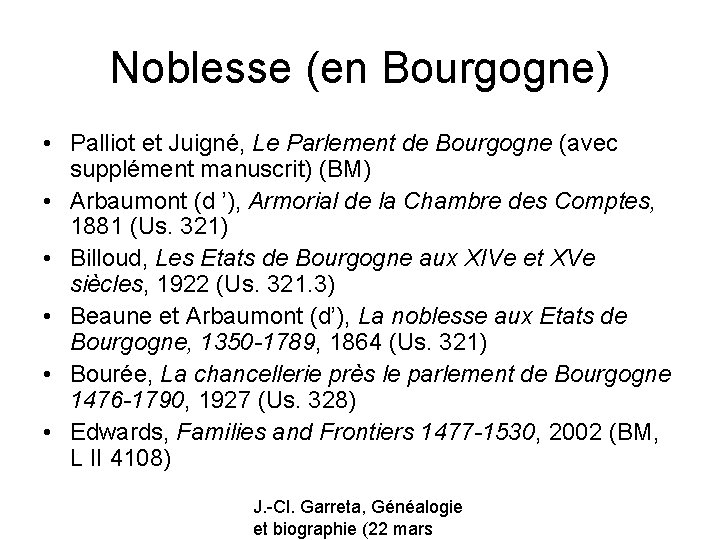 Noblesse (en Bourgogne) • Palliot et Juigné, Le Parlement de Bourgogne (avec supplément manuscrit)